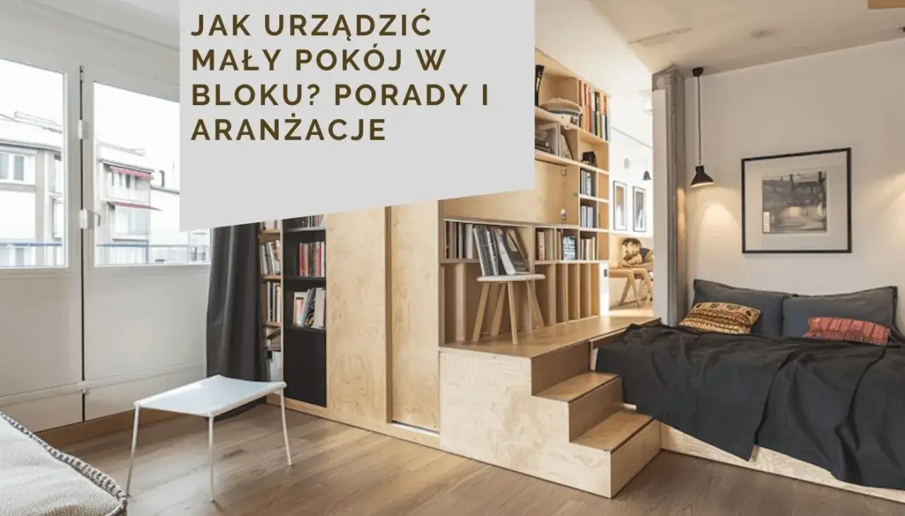 Jak urządzić mały pok&oacute;j w bloku? Inspirująca aranżacja z podniesionym ł&oacute;żkiem i mn&oacute;stwem miejsca do przechowywania.